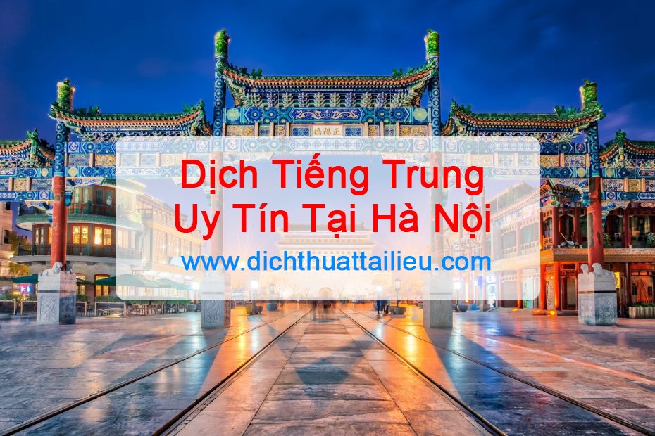Dịch tiếng trung tại Hà Nội