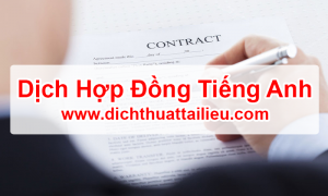 Dịch hợp đồng tiếng Anh