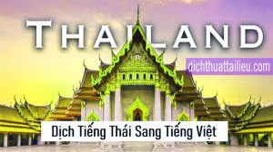 Dịch tiếng Thái Lan sang tiếng Việt Nam tốt nhất