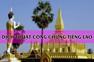 Dịch thuật công chứng tiếng Lào