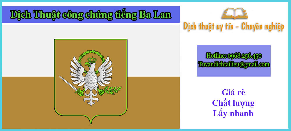 Dịch thuật công chứng tiếng Ba Lan nhanh chóng