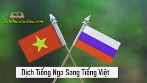 Trung tâm dịch thuật công chứng tiếng Nga số 1