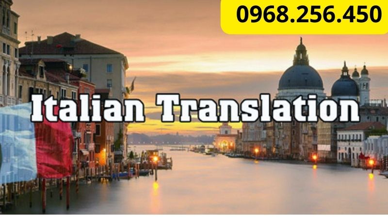 Dịch Thuật Tiếng Ý: Hành Trình Khám Phá Ngôn Ngữ và Văn Hóa