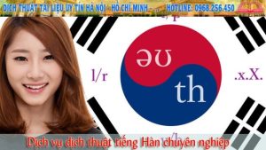Dịch Vụ Dịch Thuật Tiếng Hàn nhanh chuẩn giẻ bảo mật