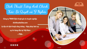 Dịch Thuật Tiếng Anh Chính Xác: Bí Quyết và Ý Nghĩa