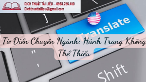 Từ Điển Chuyên Ngành: Hành Trang Không Thể Thiếu
