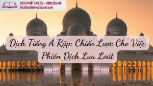 Dịch Tiếng Ả Rập: Chiến Lược Cho Việc Phiên Dịch Lưu Loát