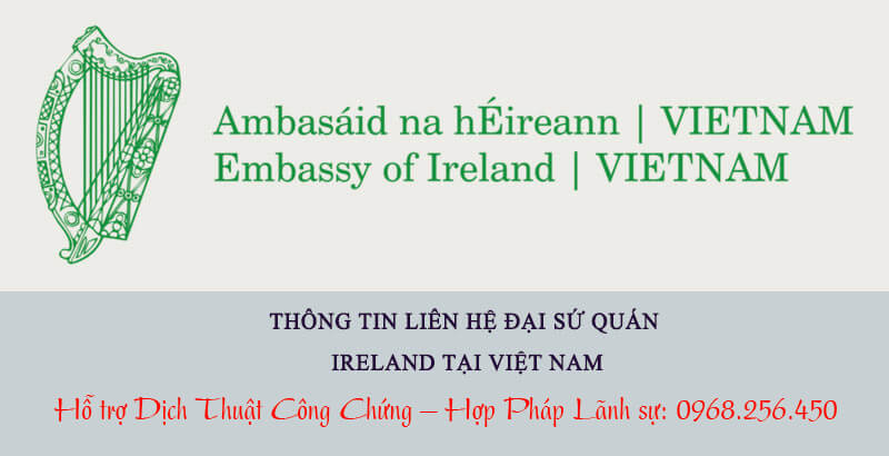 Đôi điều cần biết về đại sứ quán Ireland Ai len ở Việt Nam