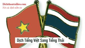 Dịch thuật tiếng Việt sang tiếng Thái uy tín nhất