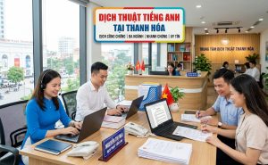 Dịch Thuật Tiếng Anh Tại Thanh Hóa