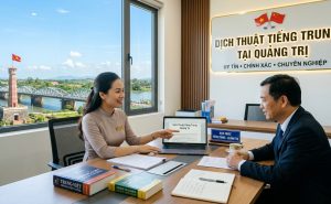 Dịch Thuật Tiếng Trung Tại Quảng Trị