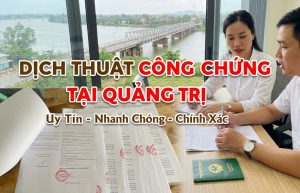 Dịch thuật công chứng tại Quảng Trị