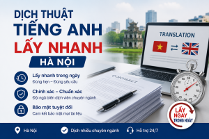 Dịch thuật tiếng Anh lấy nhanh Hà Nội
