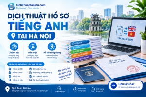 Dịch thuật hồ sơ tiếng Anh tại Hà Nội