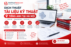 Dịch thuật tài liệu kỹ thuật tiếng Anh tại Hà Nội